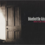 Bluebottle-Kiss-Ounce-Of-Your-Cru-484738